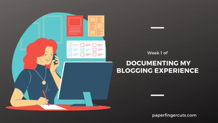 _Documenting my Blogging Experience