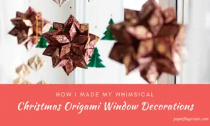 How I Made My Whimsical Christmas Origami Window Decorations (1)