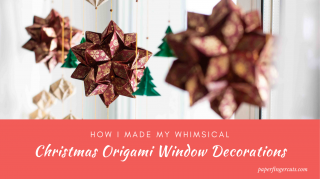 How I Made My Whimsical Christmas Origami Window Decorations (1)