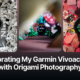 Celebrating My Garmin Vivoactive 5 with Origami Photography